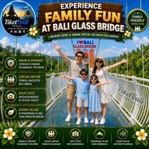 Bali Glass Bridge Family Fun At Bali Glass Bridge