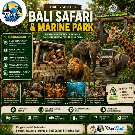 Bali Safari Marine Park - tiket e-voucher resmi